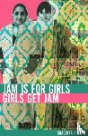 K Iqbal, Shagufta - Jam Is For Girls, Girls Get Jam