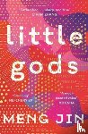 Jin, Meng - Little Gods