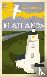 Hubbard, Sue - Flatlands