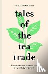 Comins, Michelle, Comins, Rob - Tales of the Tea Trade