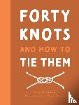Davidson, Lucy - Forty Knots and How to Tie Them