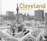 DeMarco, Laura - Cleveland Then and Now (R)