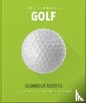 Orange Hippo! - The Little Book of Golf - Great quotes straight down the middle