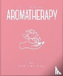 Mogridge, Angela - The Little Book of Aromatherapy