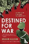 Allison, Graham - Destined for War - can America and China escape Thucydides’ Trap?