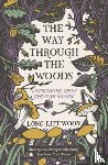 Litt Woon, Long - The Way Through the Woods