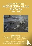Shores, Christopher - A A HISTORY OF THE MEDITERRANEAN AIR WAR, 1940-1945 - Volume Four: Sicily and Italy to the fall of Rome 14 May, 1943 - 5 June, 1944