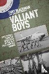 Blackman, Tony, Wright, Anthony - Valiant Boys