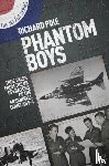 Pike, Richard - Phantom Boys