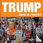 Eaton, Scott - Trump: Signs of Protest