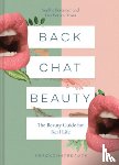 Beresiner, Sophie, Potter-Dixon, Lisa - Back Chat Beauty