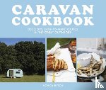 Rivron, Monica - Caravan Cookbook