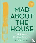 Watson-Smyth, Kate - Mad About the House: 101 Interior Design Answers