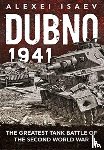 Isaev, Alexey - Dubno 1941