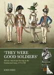Rees, John U. - 'They Were Good Soldiers'