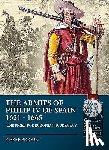 Picouet, Pierre - The Armies of Philip IV of Spain 1621 - 1665