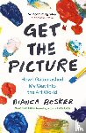 Bosker, Bianca - Get the Picture