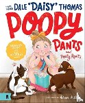 Thomas, Dale - Poopy Pants and Potty Rants