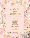 Hansen, Sophie - Made for You: Summer