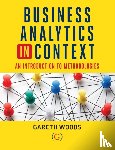 Woods, Dr Gareth (Aston University - Business Analytics in Context