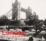 Grylls, Vaughan - London Then and Now®