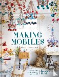Merska, Karolina - Making Mobiles