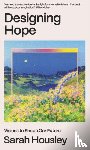 Housley, Sarah (Author) - Designing Hope