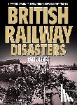 Jones, Robin - British Railway Disasters