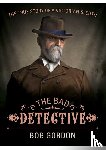 Gordon, Bob - The Bad Detective