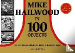 Robinson, James - Mike Hailwood - 100 Objects