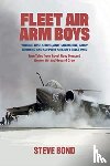 Bond, Steve - Fleet Air Arm Boys
