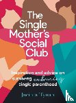 Tynan, Jacinta - The Single Mother's Social Club