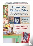 Hansen, Sophie, Herron, Annie - Around the Kitchen Table