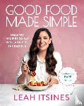 Itsines, Leah - Good Food Made Simple