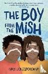 Lonesborough, Gary - The Boy from the Mish