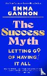 Gannon, Emma - The Success Myth