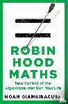 Giansiracusa, Noah - Robin Hood Maths