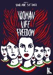 Satrapi, Marjane - Woman, Life, Freedom