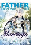 Hong Heesu, Yuri - Father, I Don't Want This Marriage, Vol. 3