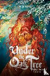 Kim, Suji - Under the Oak Tree, Vol. 1 (novel)