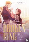 KIM, CHACHA - The Broken Ring: This Marriage Will Fail Anyway, Volume 2