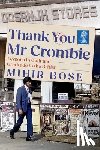 Bose, Mihir - Thank You Mr Crombie