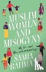 Rahman, Samia - Muslim Women and Misogyny