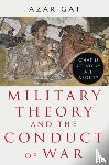 Gat, Azar - Military Theory and the Conduct of War