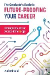 Redmond, Paul - The Graduate's Guide to Future-Proofing your Career