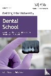 Cross, Adam, Lucas, Emily - Getting into University: Dental School
