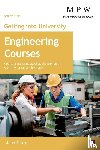 Bourne, James - Getting into University: Engineering Courses
