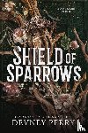 Perry, Devney - Shield of Sparrows