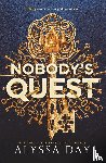 Day, Alyssa - Nobody's Quest