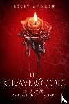 Andrew, Kelly - The Gravewood